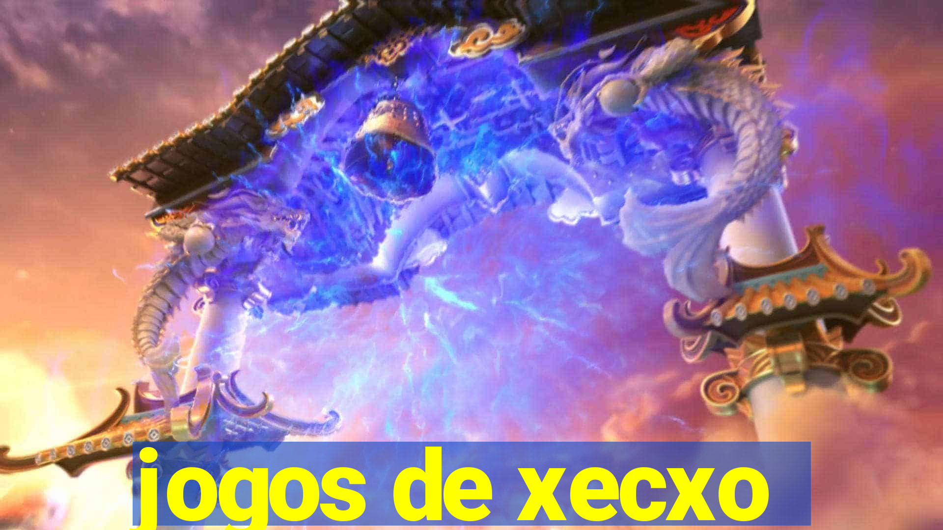 jogos de xecxo